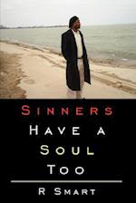 Sinners Have a Soul Too