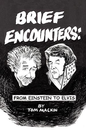 Brief Encounters