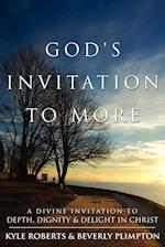 God's Invitation to More