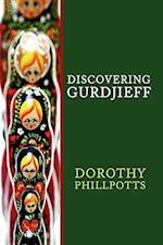 Discovering Gurdjieff