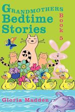 Grandmothers Bedtime Stories