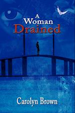 A Woman Drained
