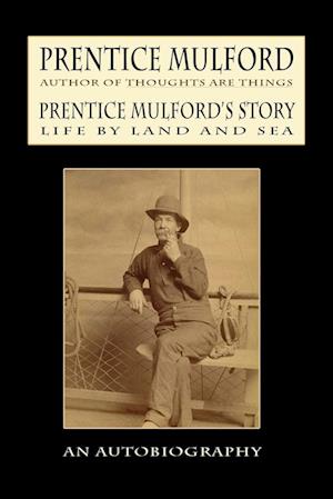 Prentice Mulford's Story