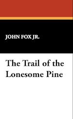 The Trail of the Lonesome Pine