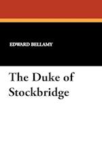 The Duke of Stockbridge