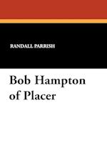 Bob Hampton of Placer