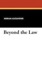 Beyond the Law