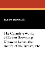 The Complete Works of Robert Browning