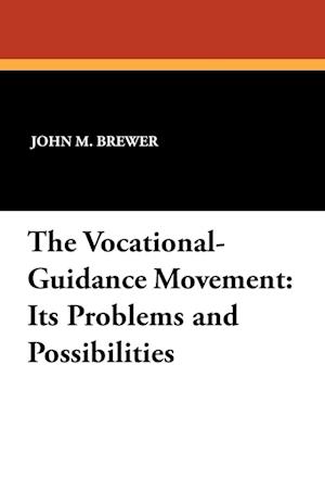 The Vocational-Guidance Movement