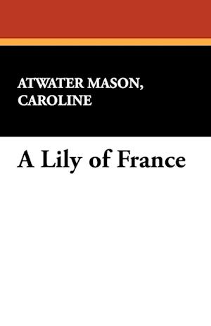 A Lily of France