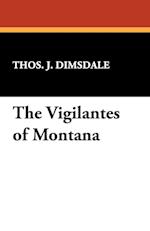 The Vigilantes of Montana