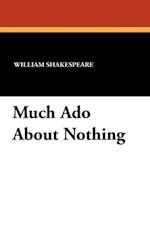 Much Ado About Nothing