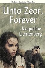 Unto Zeor, Forever