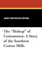 The "Bishop" of Cottontown