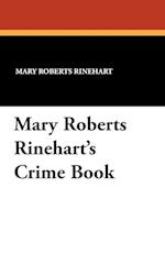 Mary Roberts Rinehart's Crime Book