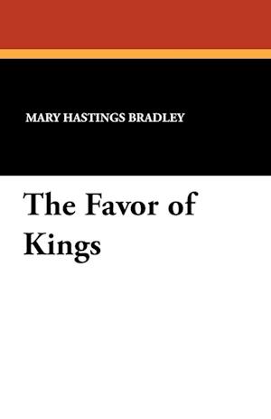 The Favor of Kings