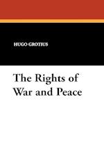 The Rights of War and Peace