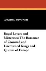 Royal Lovers and Mistresses