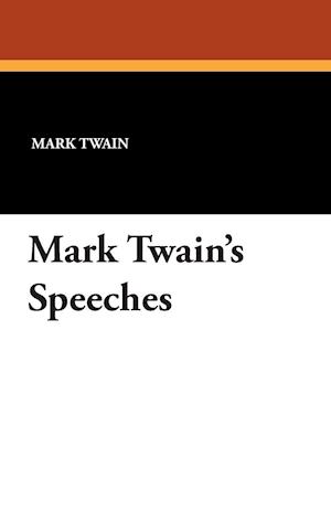 Mark Twain's Speeches