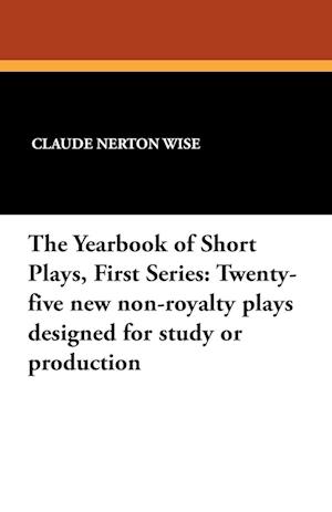 The Yearbook of Short Plays, First Series