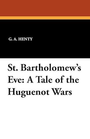 St. Bartholomew's Eve