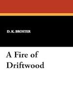 A Fire of Driftwood