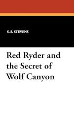 Red Ryder and the Secret of Wolf Canyon