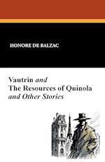 Vautrin and the Resources of Quinola and Other Stories