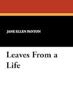 Leaves from a Life