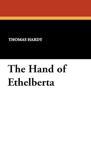 The Hand of Ethelberta