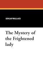 The Mystery of the Frightened lady