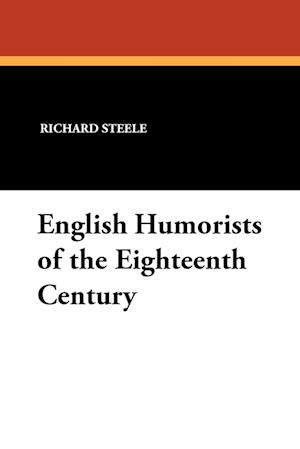 English Humorists of the Eighteenth Century