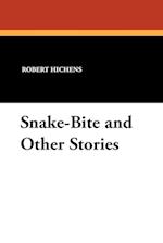 Snake-Bite and Other Stories