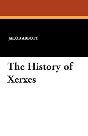 The History of Xerxes