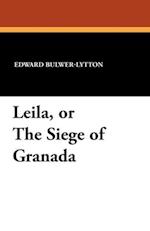 Leila, or the Siege of Granada