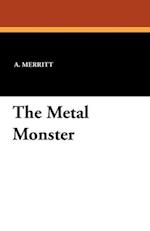 The Metal Monster