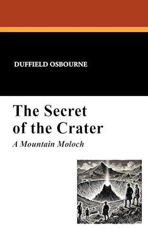 The Secret of the Crater