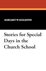 Stories for Special Days in the Church School