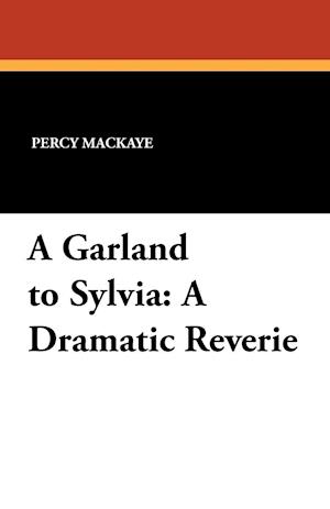 A Garland to Sylvia