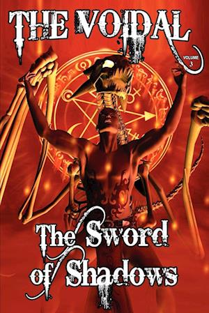 The Sword of Shadows (the Voidal Trilogy, Book 3)