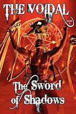 The Sword of Shadows (the Voidal Trilogy, Book 3)