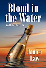 Blood in the Water and Other Secrets