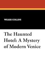 The Haunted Hotel