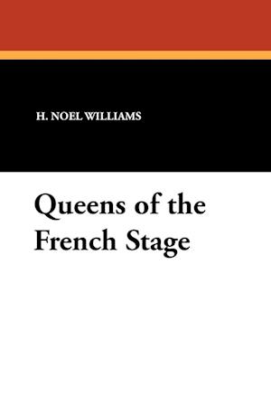 Queens of the French Stage