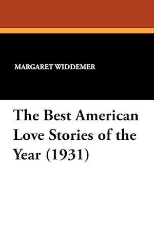 The Best American Love Stories of the Year (1931)