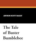 The Tale of Buster Bumblebee