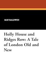 Holly House and Ridges Row