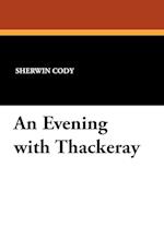 An Evening with Thackeray