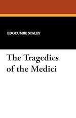 The Tragedies of the Medici