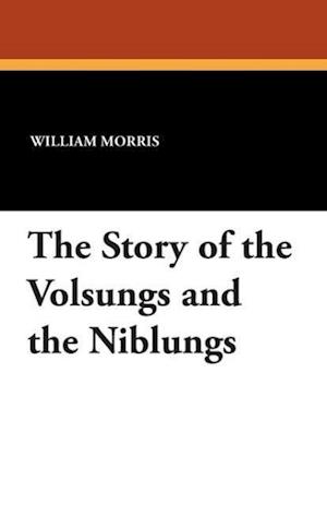 STORY OF THE VOLSUNGS & THE NI
